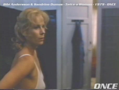 Bibi Andersson and Sandrine Dumas Lesbo action in Twice A Woman!