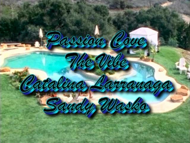 Catalina Larranaga and Sandy Wasko Nude Lesbo action in Passion Cove: The Vibe!